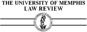 The University of Memphis Law Review